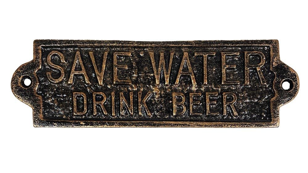 Türschild Save Water Drink Beer Gusseisen Bronze Optik Vintage Antik-Stil